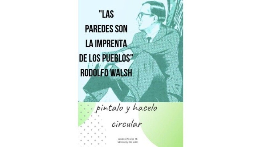 Un mural homenajeará a Rodolfo Walsh